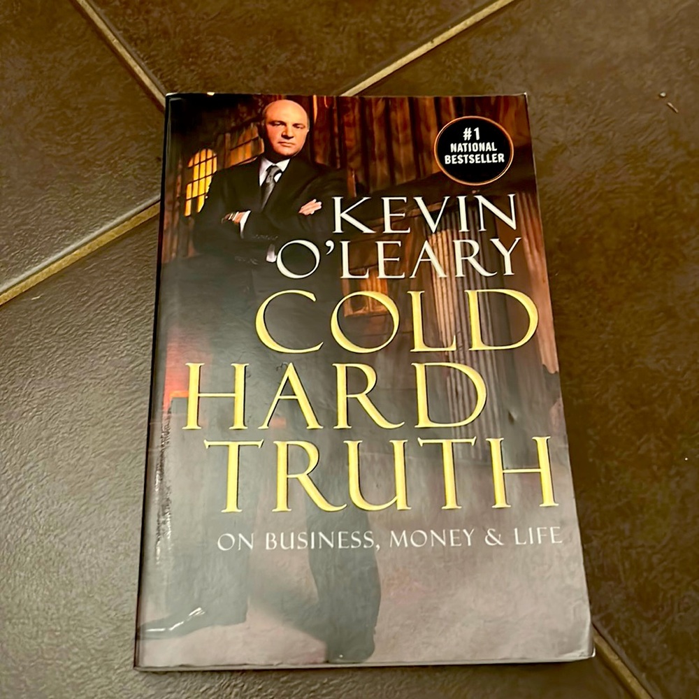 Kevin O’Leary Cold Hard Truth